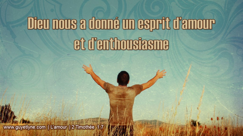 Dieu nous a donné un esprit d’amour et d’enthousiasme — 22.02.18 | Guy ...